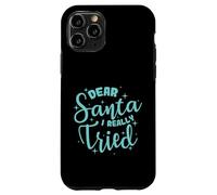 Custodia per iPhone 11 Pro Caro Babbo Natale ho davvero provato il Natale