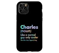 Custodia per iPhone 11 Pro Charles Like A Normal Guy Only Cooler Legend King Nome