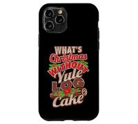Custodia per iPhone 11 Pro Che cosa è Natale Senza Yule Log Torta di Natale