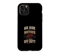 Custodia per iPhone 11 Pro Chiedi a tua Madre Divertente Ironia