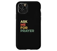 Custodia per iPhone 11 Pro Chiedimi Preghiera Pregare Cristiani Intercessione Gesù