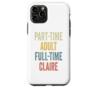 Custodia per iPhone 11 Pro CLAIRE Personalized Retro Girls Part-Time CLAIRE Name