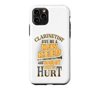 Custodia per iPhone 11 Pro Clarinettista Dammi una nuova canna e nessuno viene ferito umorismo