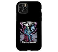 Custodia per iPhone 11 Pro Come Ci Si Sente a Dire 'Okay' Invece di Litigare