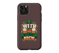 Custodia per iPhone 11 Pro Con o senza Brew St Patricks Day Beer