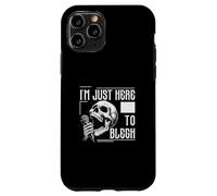 Custodia per iPhone 11 Pro Concerto Metalcore I'm Just Here To Blegh Deathcore Metalhead