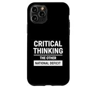 Custodia per iPhone 11 Pro Critical Thinking The Other National Deficit