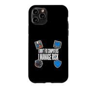 Custodia per iPhone 11 Pro Cybersecurity I Don't Fix Computers I Manage Risk