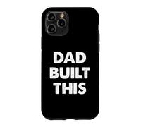 Custodia per iPhone 11 Pro Dad Built This