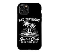 Custodia per iPhone 11 Pro Decisioni sbagliate Social Club Solo buoni tempi