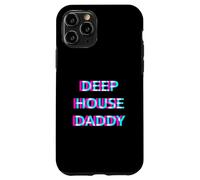 Custodia per iPhone 11 Pro Deep House Daddy EDM Electro Music Festival Dad Father Rave