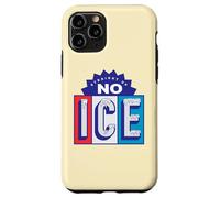 Custodia per iPhone 11 Pro Design grafico di protesta della parodia di Straight Up No ICE Drink Order