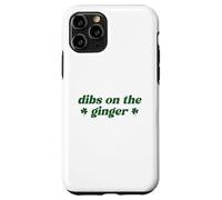 Custodia per iPhone 11 Pro Dibs On The Ginger St Patrick's Day Irish Gingers Redhead