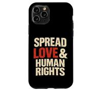 Custodia per iPhone 11 Pro Diffondere l'amore e i diritti umani protesta citazione arte