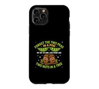Custodia per iPhone 11 Pro Divertente detto "dimentica i due piselli" sarcastico