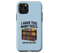 Custodia per iPhone 11 Pro Divertente disco da golf per uomo e donna I have too many disc