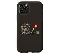 Custodia per iPhone 11 Pro Divertente Pickleball Let's Talk Pickleball