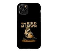 Custodia per iPhone 11 Pro Divertente proverbio uccello esploratore dell'alba sarcastico