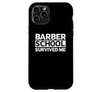 Custodia per iPhone 11 Pro Divertente studente Barber Citazione Barber School Survived Me