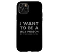 Custodia per iPhone 11 Pro Divertente Umorismo Testo Persone divertenti Divertenti Voglio Essere Una Bella Persona