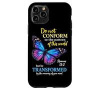 Custodia per iPhone 11 Pro Do Not Conform Romans 12:2 Christian Butterfly Dio Adorazione