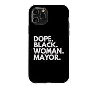 Custodia per iPhone 11 Pro Dope Black Woman Mayor Empowered Black History Month