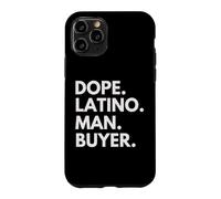 Custodia per iPhone 11 Pro Dope Latino Man Buyer Patrimonio Latino Orgoglio ispanico