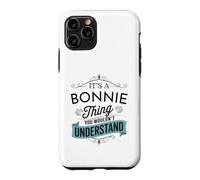 Custodia per iPhone 11 Pro È una cosa Bonnie che non capiresti divertente Bonnie