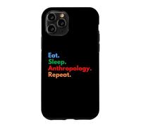 Custodia per iPhone 11 Pro Eat Sleep Antropologia Ripetizione per antropologi