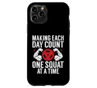 Custodia per iPhone 11 Pro Fare in modo che ogni giorno conti uno Squat alla volta Personal Trainer