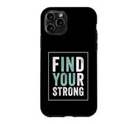 Custodia per iPhone 11 Pro Find Your Strong Motivational Gym Workout Fitness