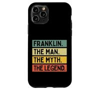 Custodia per iPhone 11 Pro Franklin The Man The Myth The Legend Funny Personalizzato