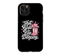 Custodia per iPhone 11 Pro Funny Hot Girls Do Line Dancing