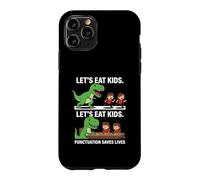 Custodia per iPhone 11 Pro Funny Let's Eat Kids Punteggiatura salva vite grammatica