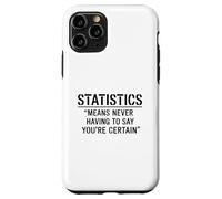 Custodia per iPhone 11 Pro Funny Statistics Definition for Statisticians Data Analysts