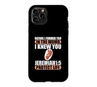 Custodia per iPhone 11 Pro Geremia 1:5 Pro-Life Anti-aborto prima che ti formassi