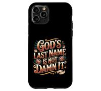 Custodia per iPhone 11 Pro God's Last Name Is Not Damn It Church Sarcasm Jokes -