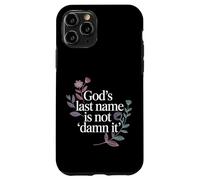 Custodia per iPhone 11 Pro God's Last Name Is Not Damn It Church Sarcasm Jokes -