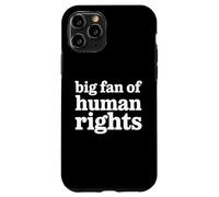 Custodia per iPhone 11 Pro Grande fan dei diritti umani uguaglianza Giustizia sociale