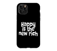 Custodia per iPhone 11 Pro Happy Is The New Rich La Felicità è la Nuova Ricchezza