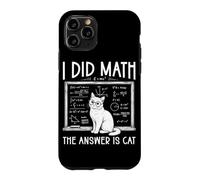 Custodia per iPhone 11 Pro Ho fatto la matematica La risposta è Cat Mathematics Math Geometry
