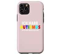 Custodia per iPhone 11 Pro Ho l'autismo Bitte habe Geduld mit mir