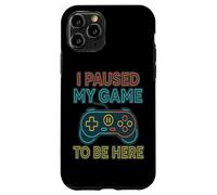 Custodia per iPhone 11 Pro Ho messo in pausa il mio gioco per essere qui - Controller