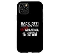 Custodia per iPhone 11 Pro Ho una nonna pazza e non ho paura di usare il suo meme