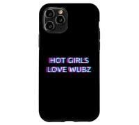 Custodia per iPhone 11 Pro Hot Girls Love Wubz EDM Dubstep House Techno Rave Festival