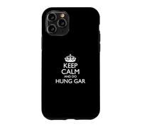 Custodia per iPhone 11 Pro Hung Gar Beginners 'Keep Calm And Do Hung Gar!' Detto divertente