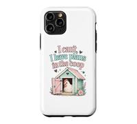 Custodia per iPhone 11 Pro I Cant I Have Plans To Coop Funny Chicken Farm Humor