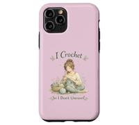 Custodia per iPhone 11 Pro I Crochet So I Don't Unravel Calming Hobby Knitting Craft