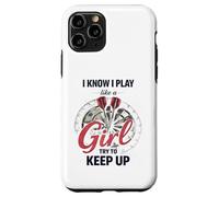 Custodia per iPhone 11 Pro I Know I Play Like A Girl Try To Keep Up Funny Dart Player