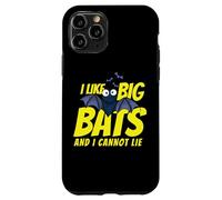 Custodia per iPhone 11 Pro I Like Big Bats and I Cannot Lie Funny Bat Lovers